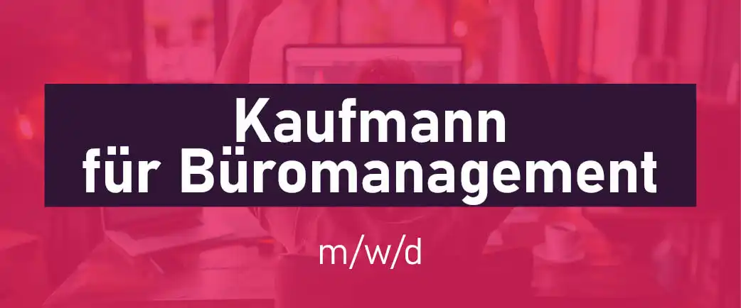 Kaufmann für Büromanagement